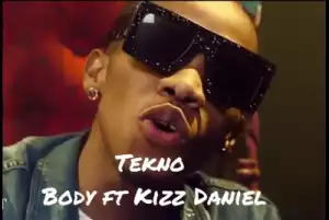 Tekno - Body Ft Kizz Daniel